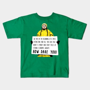 Greta Thunberg - How Dare You! Kids T-Shirt